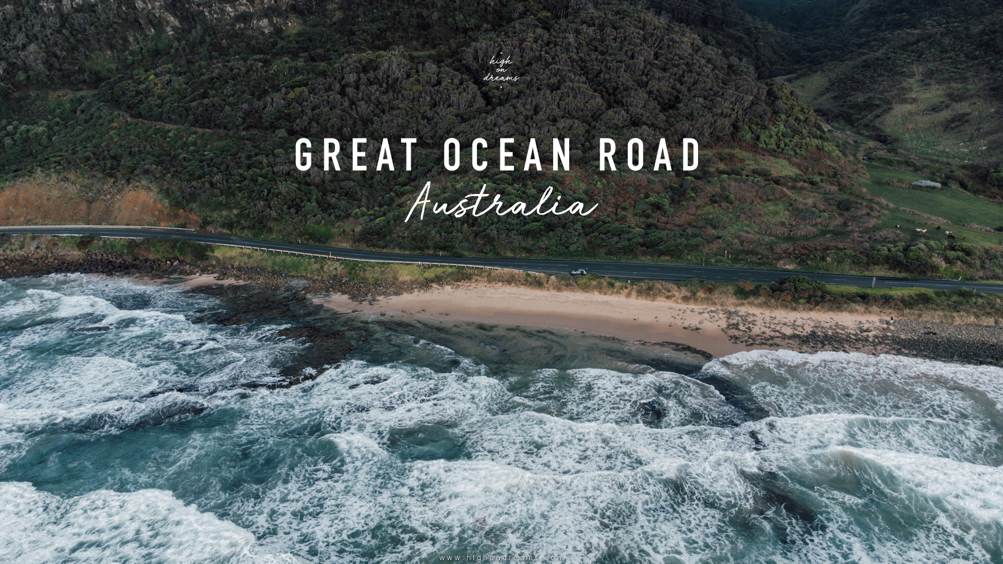 GREAT OCEAN ROAD ขับรถเที่ยวออสเตรเลียครั้งแรก - highondreams